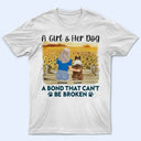 A Bond That Can't Be Broken - Gift For Dog Lovers, Dog Mom, Dog Dad - Personalized T Shirt