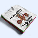 I'm Not Retired I'm A Professional Grandma - Funny, Retirement Gift For Grandma, Mom, Nana, Gigi - Personalized T Shirt