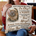 Custom Photo Don't Cry For Me I'm Okay - Personalized Pillow