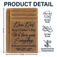 I Love You Everyday From Your Financial Burden - Personalized Card Wallet