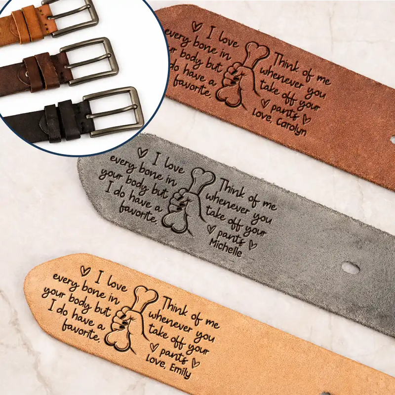 Gift For Husband,Gift For Boyfriend,Gift For Couples,Funny - Naughty Hand I Love Every Bone In Your Body Spicy Couple - Personalized Cowhide Leather Belt