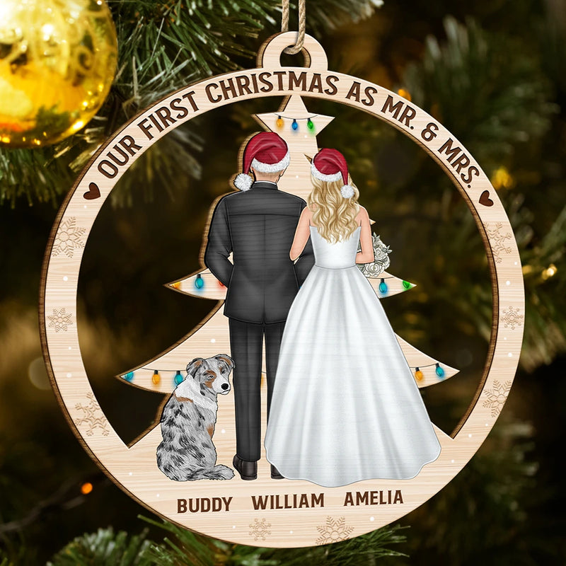 Love,Christmas,Gift For Couples,Wedding,Wedding Anniversary,Engaged,Married ,Pet Lovers,Pet Couple,Dog Lovers,Cat Lovers - Our First Christmas As Mr & Mrs Wedding Couple Pet - Personalized Custom Shaped Wooden Ornament