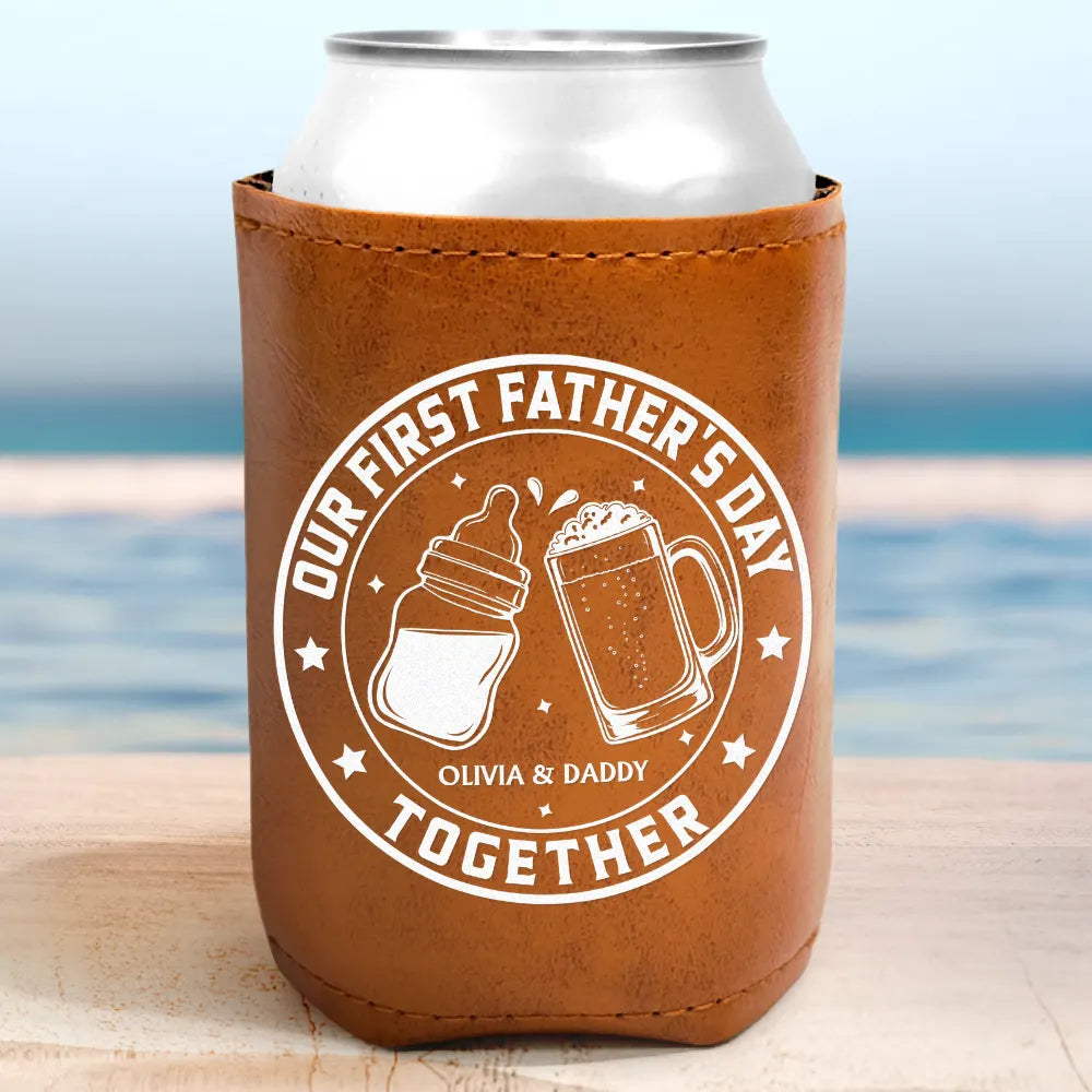 Our First Father's Day Together - Personalized Leather Can Cooler
