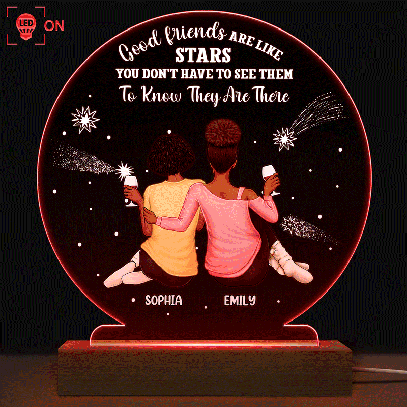 Good Friends Like Stars - Gift For Besties, BFF Best Friends, Sisters - Personalized 3D Led Light Wooden Base