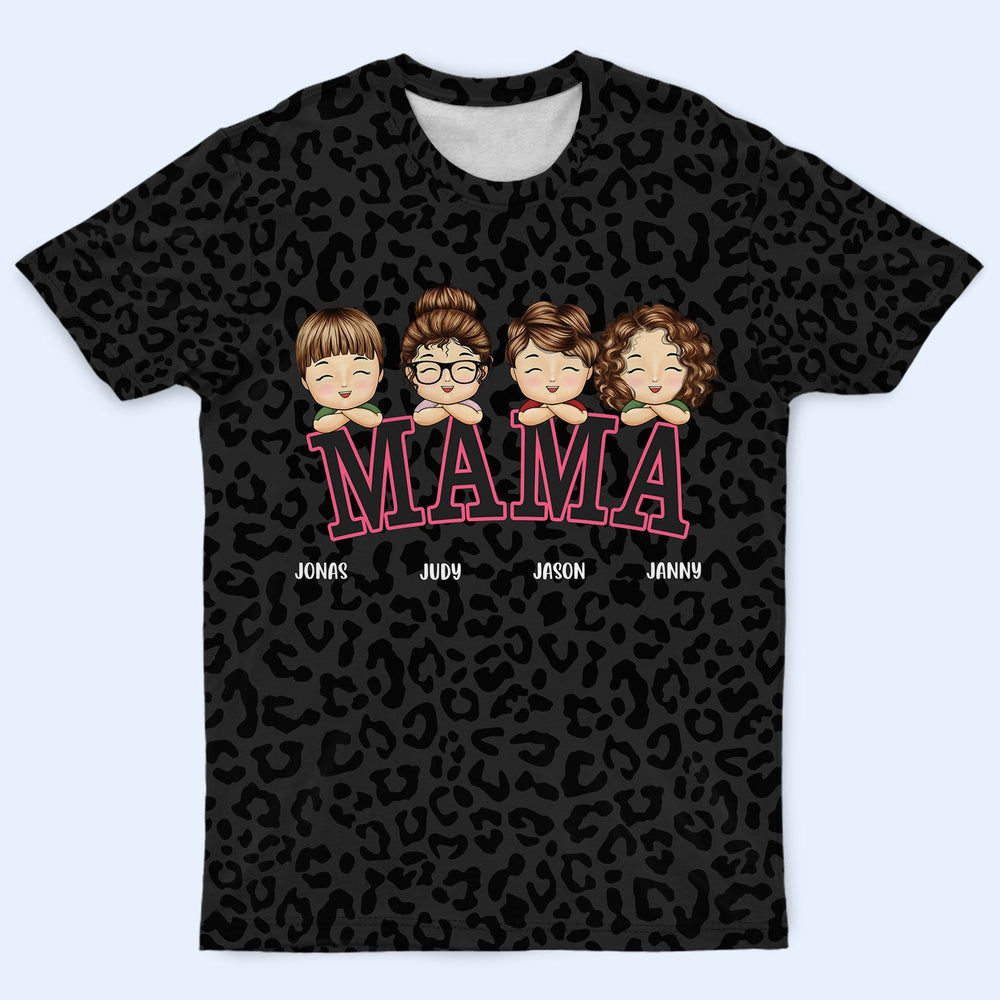 Leopard Mama Title - Birthday, Loving Gift For Mom, Mother, Grandma, Grandmother - Personalized Full Print T Shirt