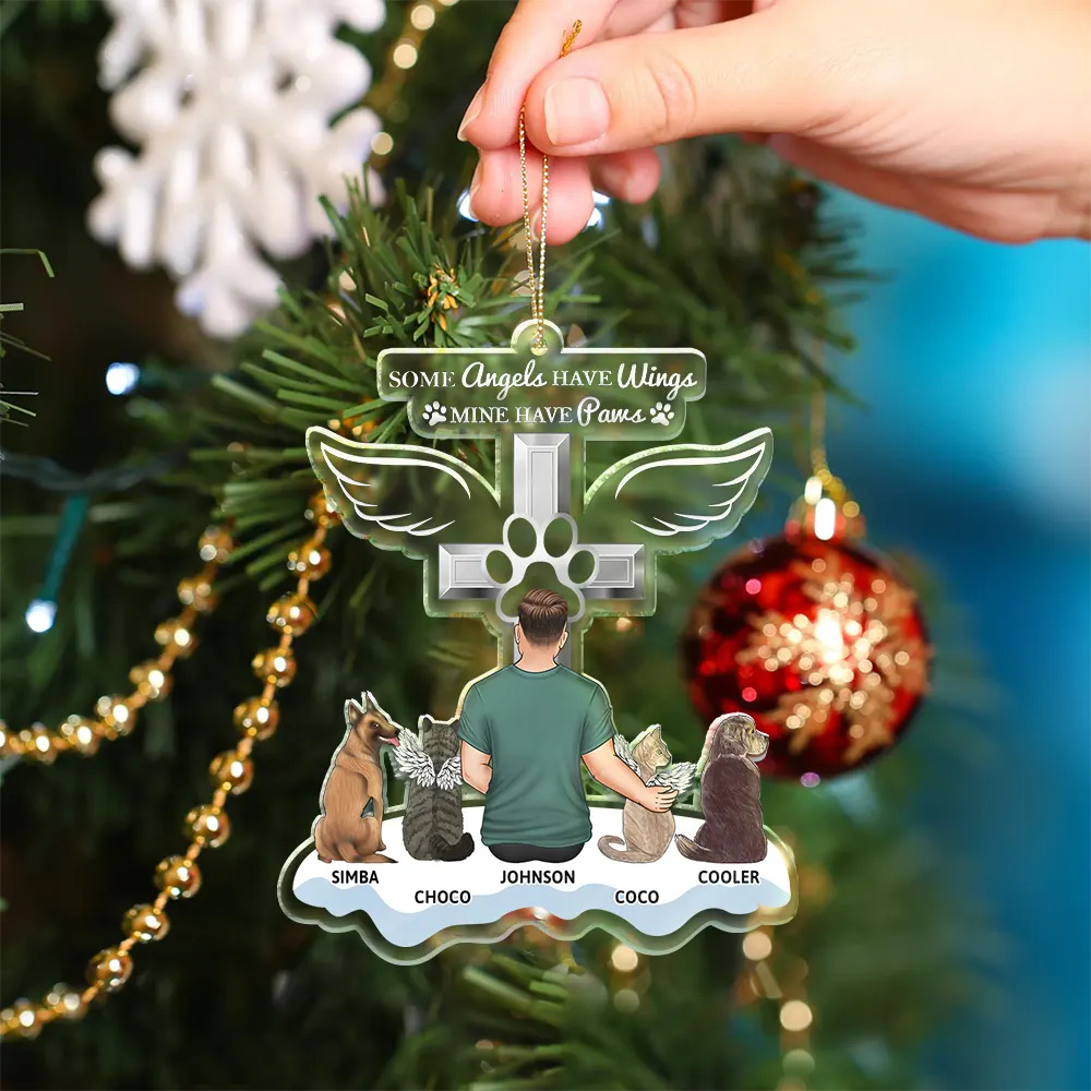 Memorial, Pet Lovers - Memorial Dogs Cats Some Angels Have Wings Mine Have Paws - Personalized Cutout Acrylic Ornament