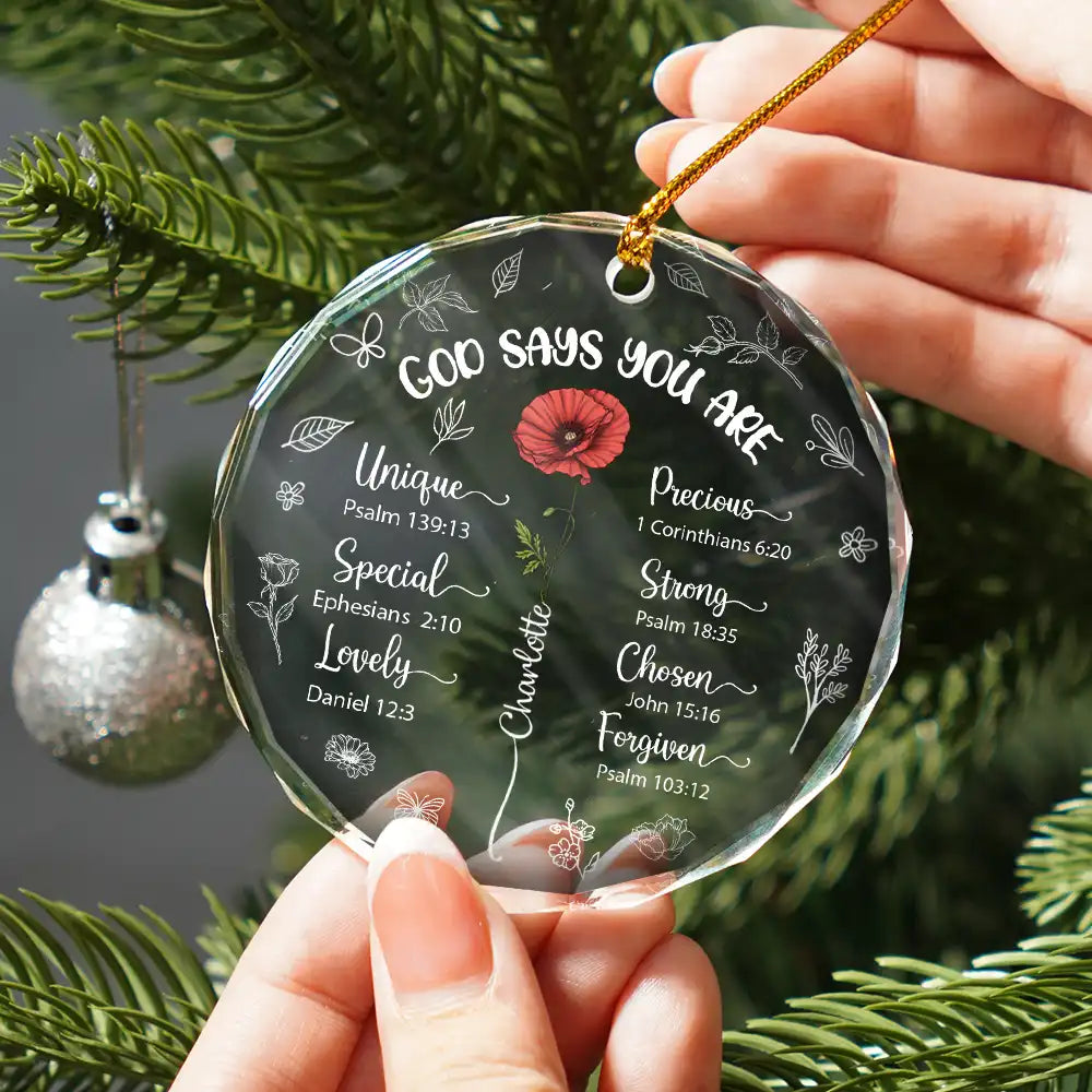 Gift For Yourself, Gift For Women, Gift For Wife, Gift For Girlfriend, Gift For Mother, Gift For Daughter, Gift For Sisters, Gift For Bestie, Gift For Grandma - God Says You Are Unique Special Lovely Birth Month Flower - Personalized Circle Glass Ornament
