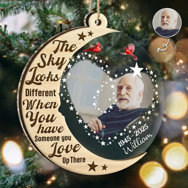 Christmas,Memorial,Custom Photo,Family,Sad - Custom Photo The Sky Look Different When You Have Someone Up There - Personalized 2-Layered Mix Ornament