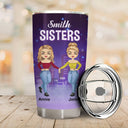 Classy A Bit Smart - Gift For Sisters, Siblings - Personalized Custom Tumbler
