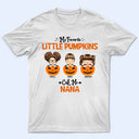 My Favorite Little Pumpkins Call Me Nana Autumn Season - Halloween Gift For Grandma, Grandmother, Grandpa, Grandfather, Grandparents - Personalized T Shirt
