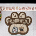 All Guests Must Be Approved By The Dogs - Gift For Dog Lovers - Personalized Custom Shaped Doormat