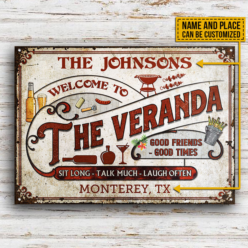 Personalized Veranda Sit Long Talk Much Custom Classic Metal Signs