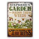 Personalized Bee Garden Pardon The Weeds Customized Classic Metal Signs
