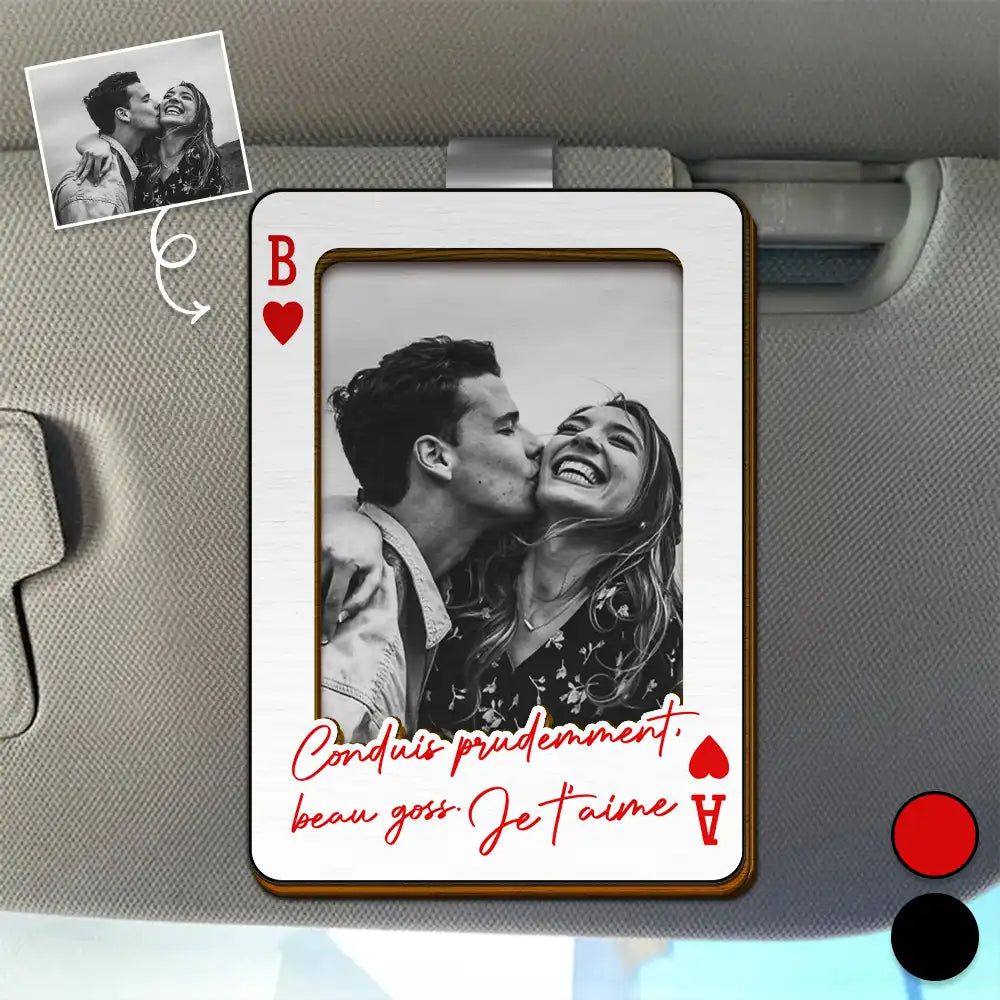 Photo Personnalisée Carte À Jouer Conduis Prudemment - Clip De Pare-Soleil De Voiture À Forme Spéciale Personnalisé