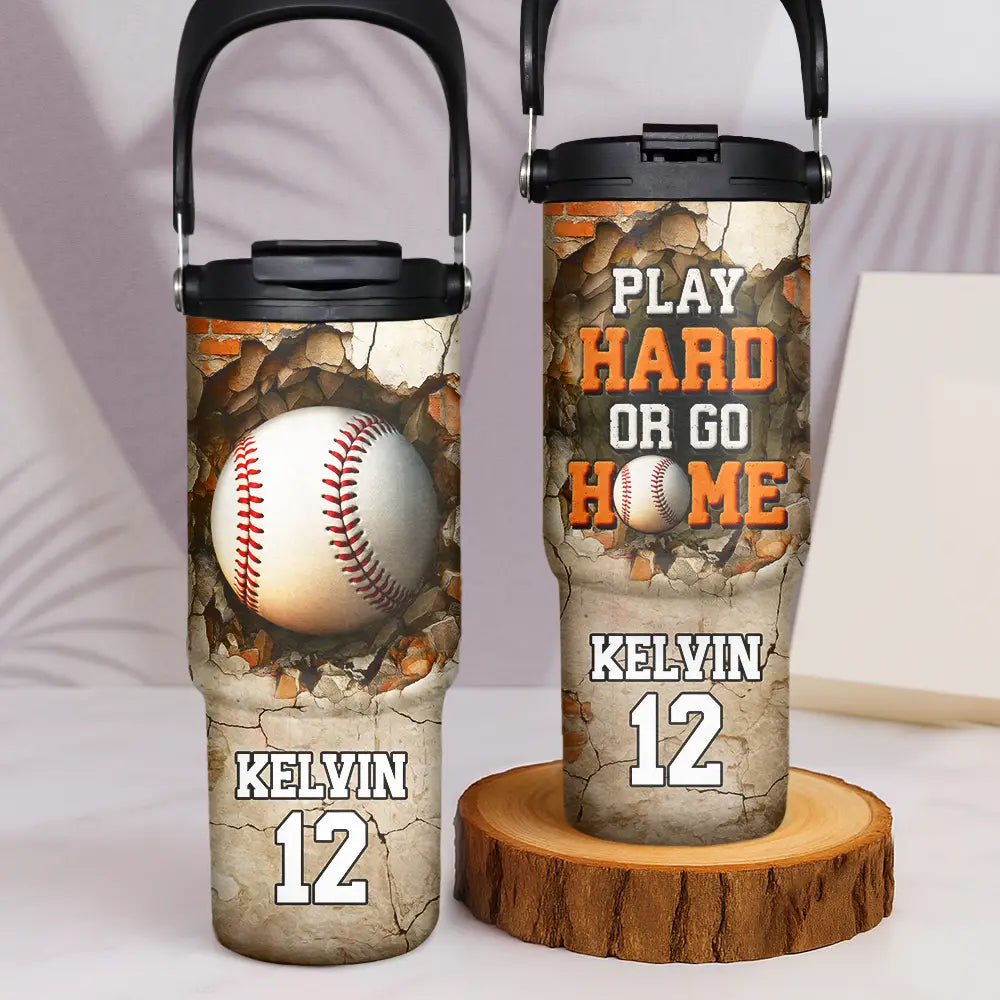 Play Hard Or Go Home Sport Kids - Personalized 30oz Tumbler With Handle