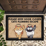Cat Lovers, Cat Mom, Cat Dad - Please Keep Door Closed Cats Planning Escape Go Toward Cartoon - Personalized Doormat
