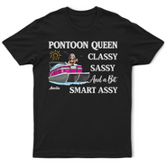 Pontoon,Gift For Yourself,Gift For Women,Lake,Funny - Pontoon Queen Classy Sassy - Personalized T Shirt