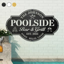 Poolside,Gift For Couples,Couple's Hobby,Family,Grilling,Happy,Swimming - Poolside Bar & Grill - Personalized Cutout Metal Sign