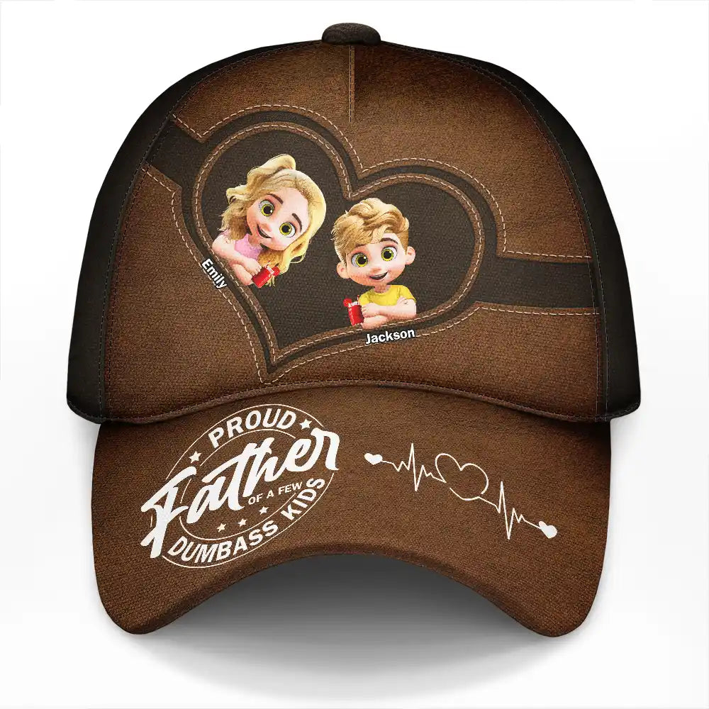 Proud Father Of A Few Dumb Kids - Personalized Classic Cap