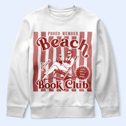 Summer, Reading, Gift For Yourself, Playful, Vector - Proud Member Beach Book Club - Personalized T Shirt