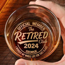 Retirement,Gift For Men,Gift For Father,Gift For Grandpa,Non-Eng,Custom Text,Humorous - Proud Member Of The Retired Club - Personalized Engraved Whiskey Glass