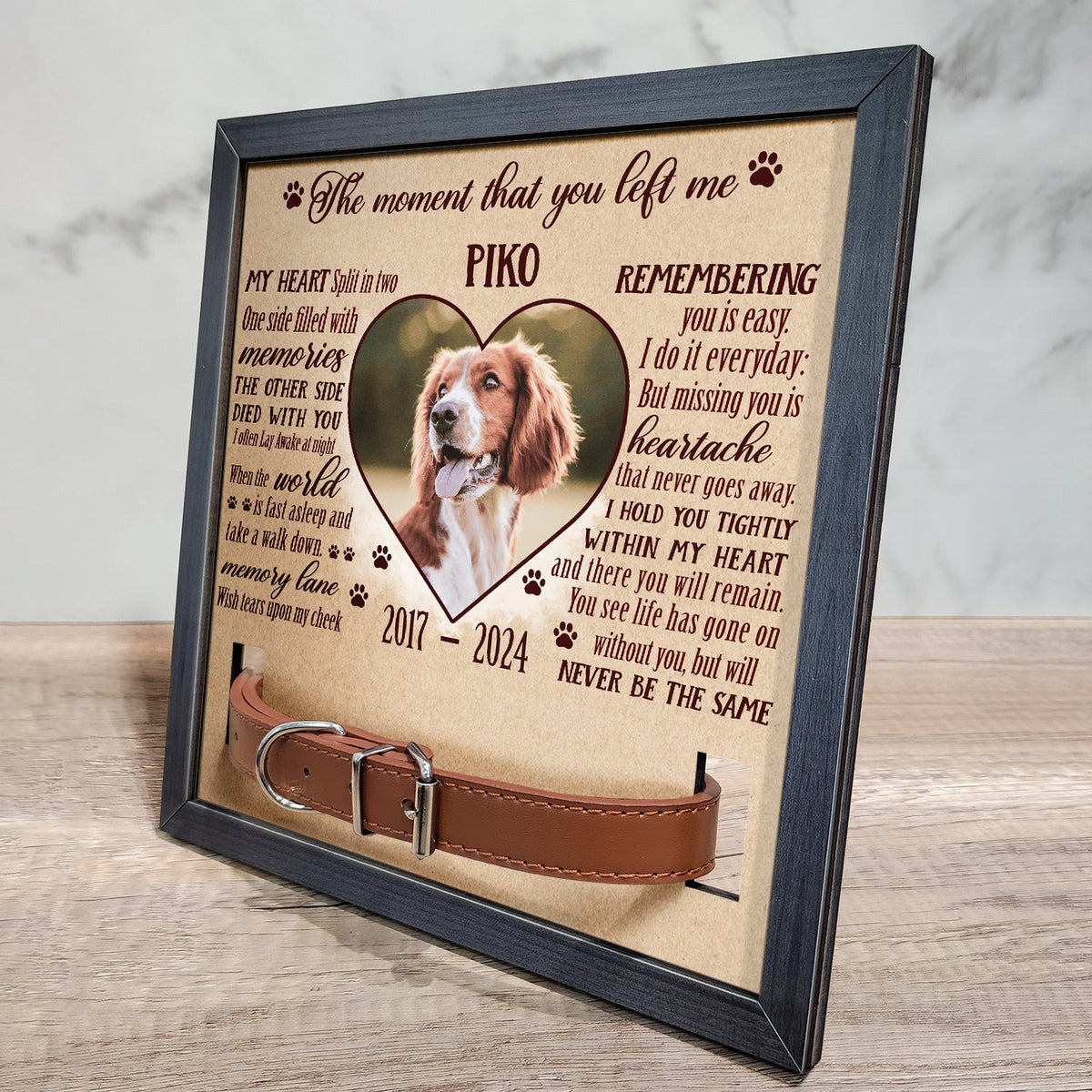 Custom Photo The Moment That You Left Me - Pet Memorial Gift, Cat Lovers, Dog Lovers - Personalized Pet Loss Sign, Collar Frame
