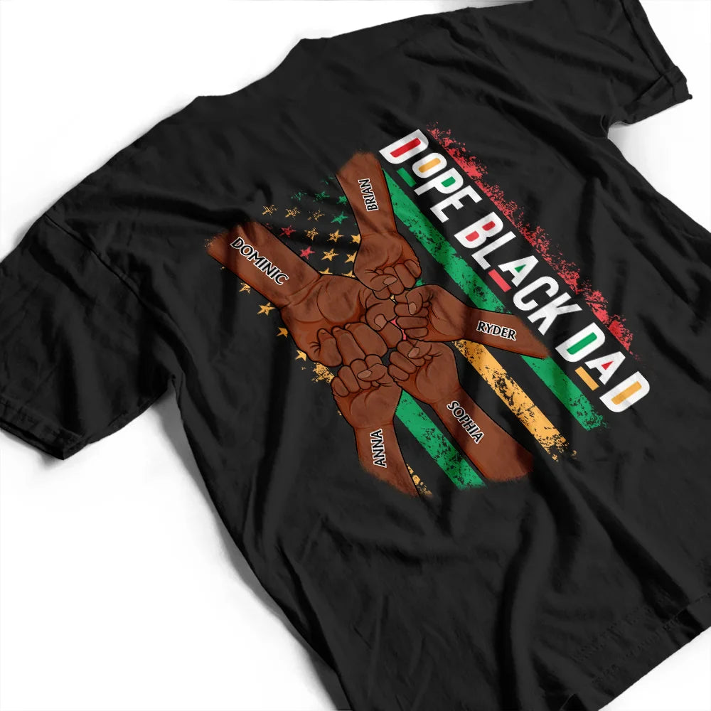 Dope Black Dad - Personalize T Shirt