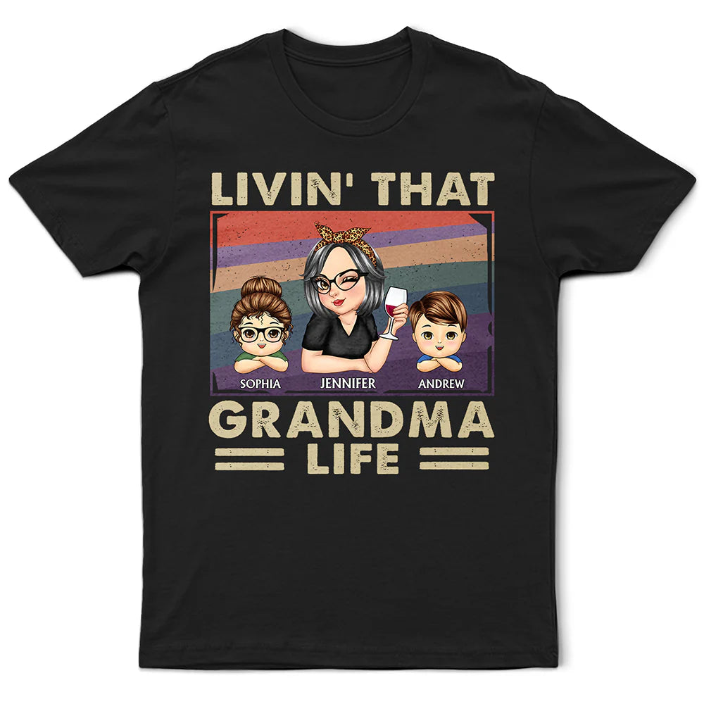 Gift For Grandma,Grandma,Grandkids,Gift For Mother,Gift For Wife - Living That Grandma Life Vintage - Personalized T Shirt

