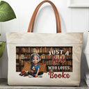 Reading,Gift For Yourself,Happy - Reading Just A Girl Who Loves Books - Personalized Leather Handle Tote Bag