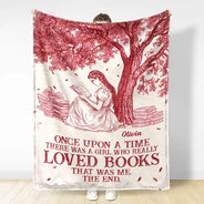 Reading,Gift For Yourself,Gift For Women,Happy - Reading Once Upon A Time There Was A Girl - Personalized Fleece Blanket, Sherpa Blanket