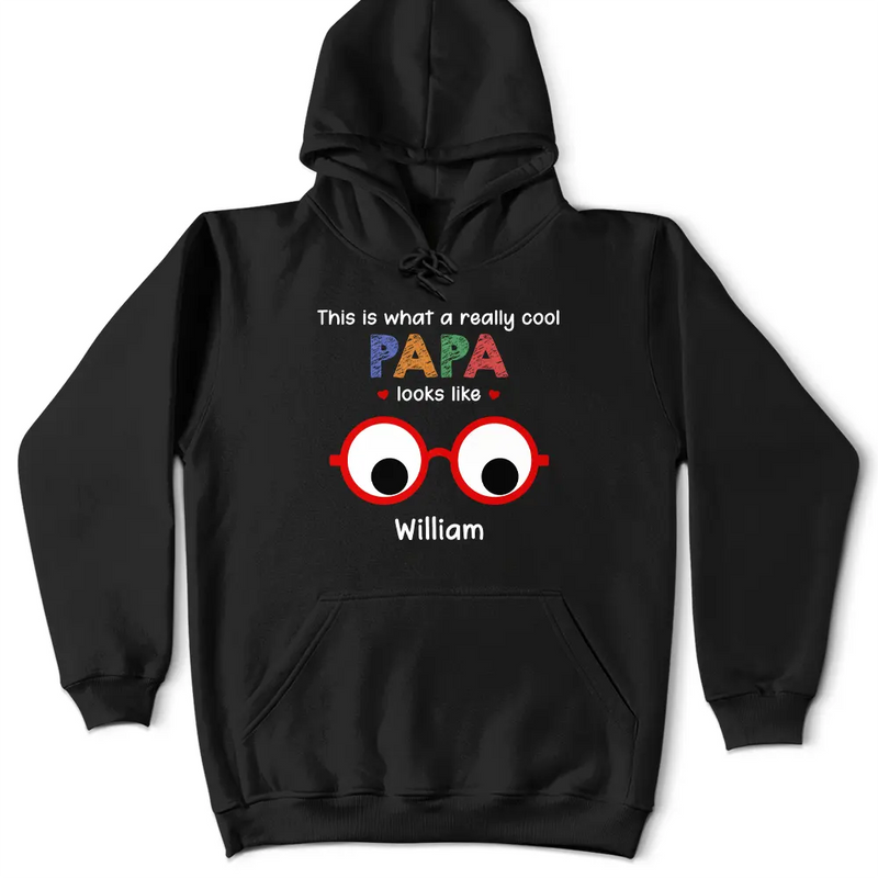 Gift For Grandpa,Gift For Father,Funny - Really Cool Dad Looks Like - Personalized T Shirt