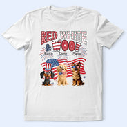 Funny,Dog Lovers,Pet Lovers,Independence Day - Red White Woof - Personalized T Shirt