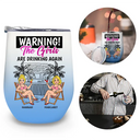 Retro Style Besties Warning The Girls Are Drinking Again - Personalized Wine Tumbler