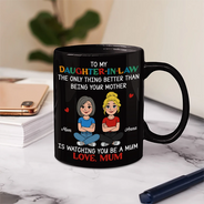 Gift For Daughter,Gift For Women,Happy - Retro Style The Only Thing Better Than Being Your Mother - Personalized Mug