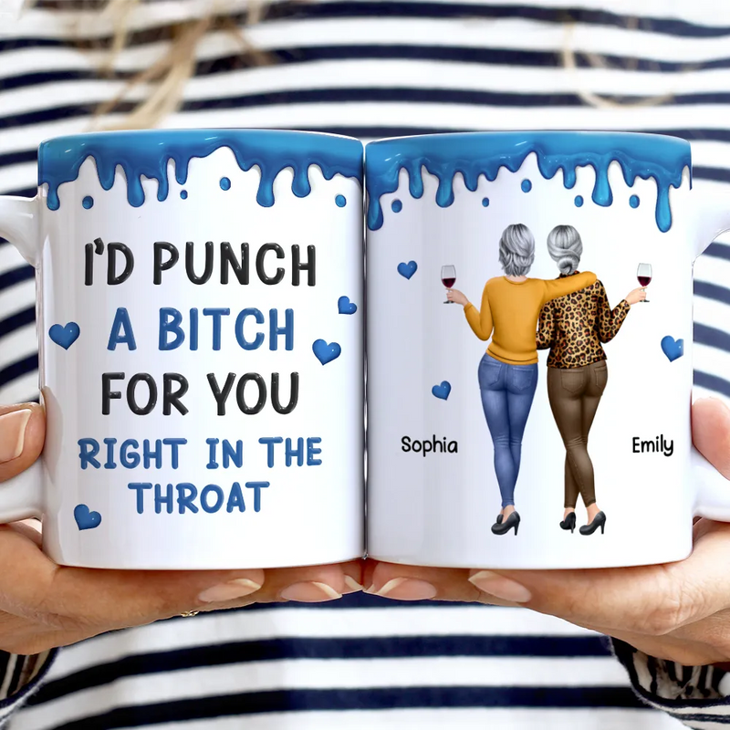 Happy,Gift For Bestie,Old Best friends,Gifts For Colleagues,Funny,Gift For Sisters - Right In The Throat Backside Besties - Personalized White Edge-to-Edge Mug