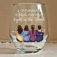 Gift For Bestie, Gift For Sisters, Gift For Women, Gifts For Colleagues, Funny - Right In The Throat Besties Sisters Backside - Personalized Stemless Wine Glass