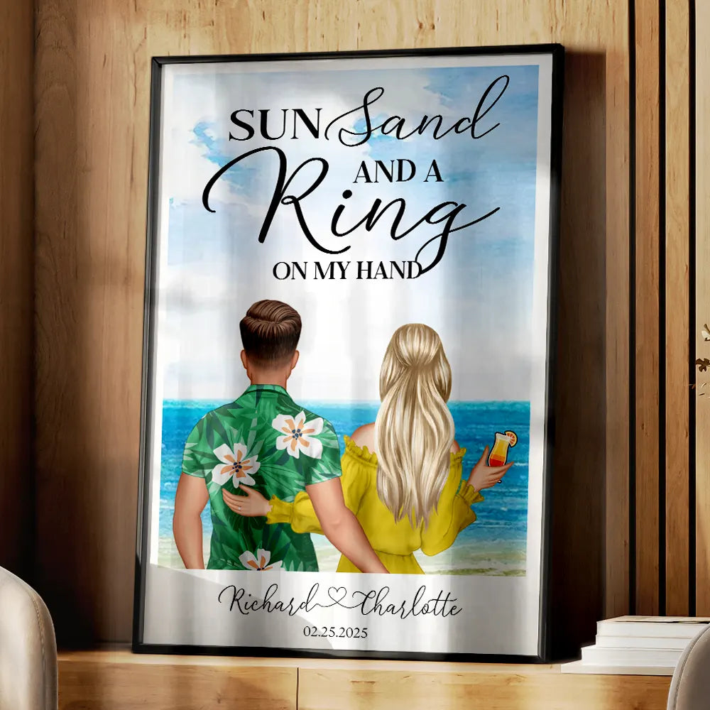 Gift For Couples,Gift For Husband,Gift For Wife,Gift For Boyfriend,Gift For Girlfriend,Married,Engaged,Beach,Anniversary - Ring On My Hand - Personalized Poster