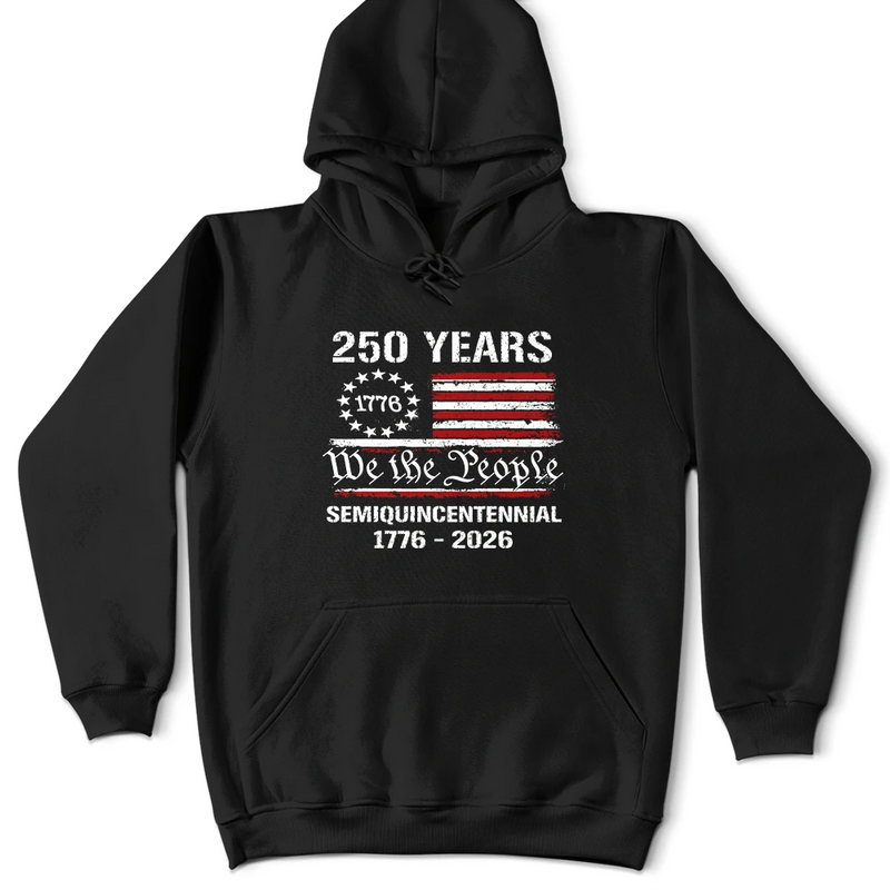 Independence Day,America 250th,Gift For Yourself,Happy,No Custom,Gift For Women,Gift For Men - Semiquincentennial 250th Anniversary We The People - T Shirt