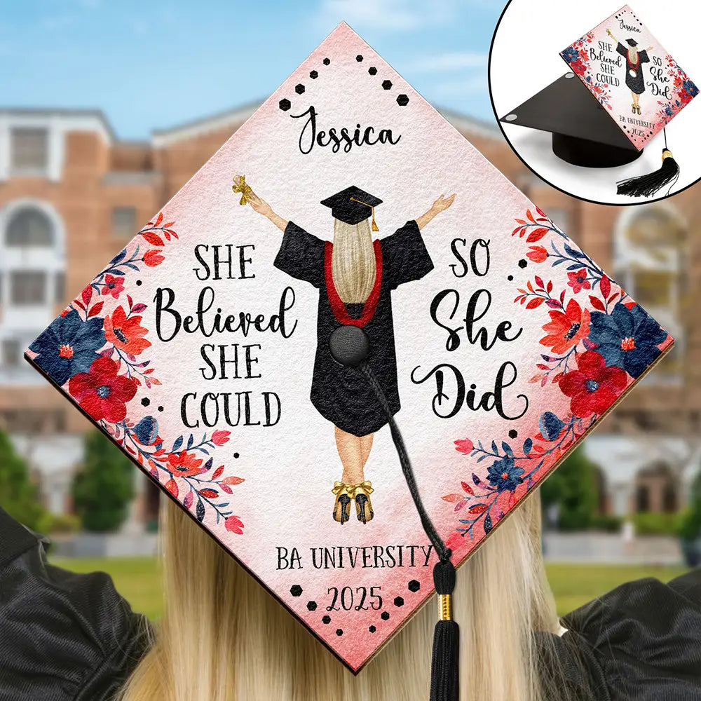 Graduation, Gift For Yourself, Happy - She Believed She Could - Personalized Graduation Cap Topper