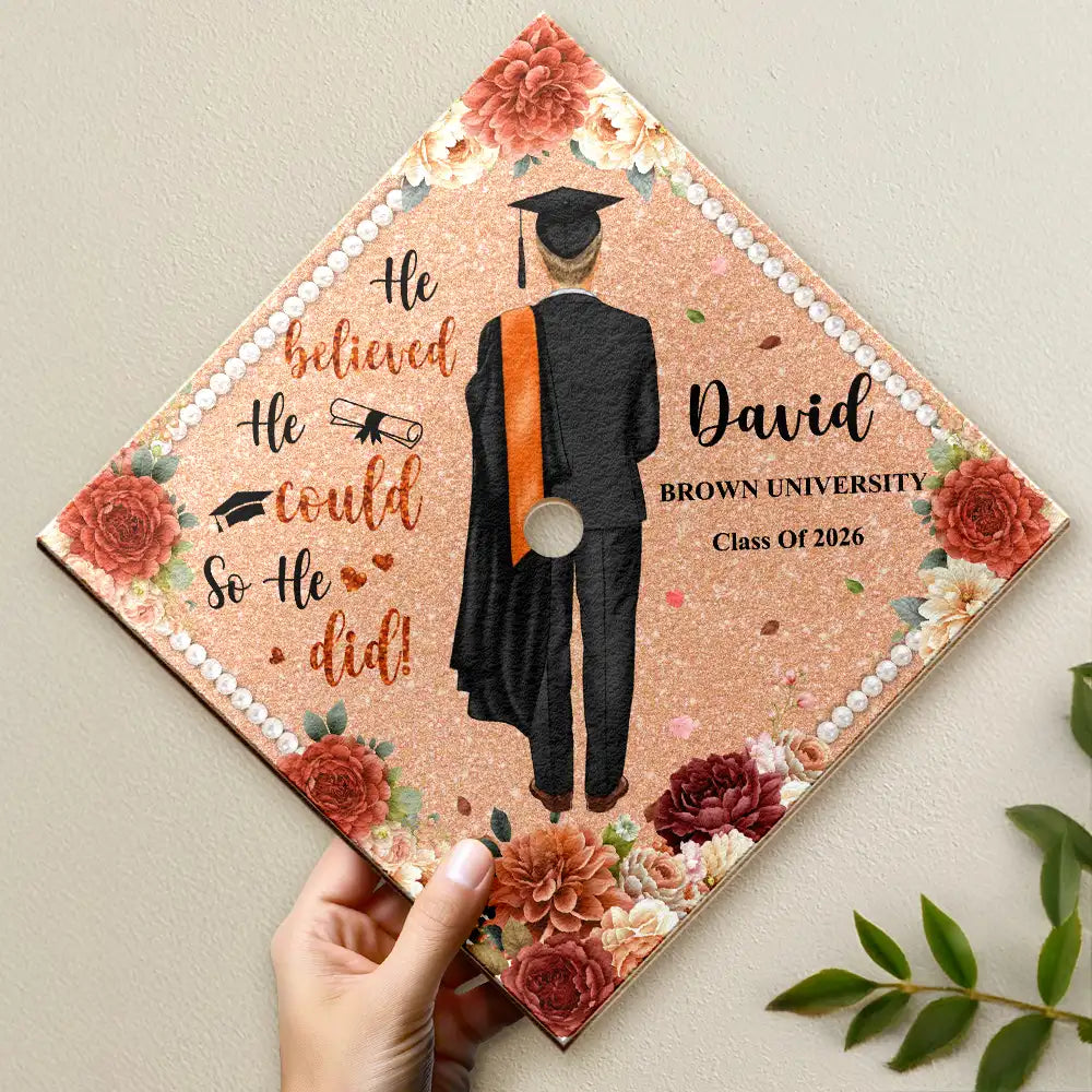 Graduation,Happy - She Believed She Could So She Did Backside - Personalized Graduation Cap Topper
