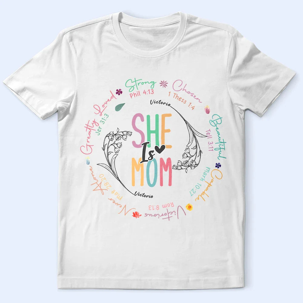 Gift For Mother, Love - She Is Mom Strong Chosen Beautiful Capable Victorious - Personalized T Shirt