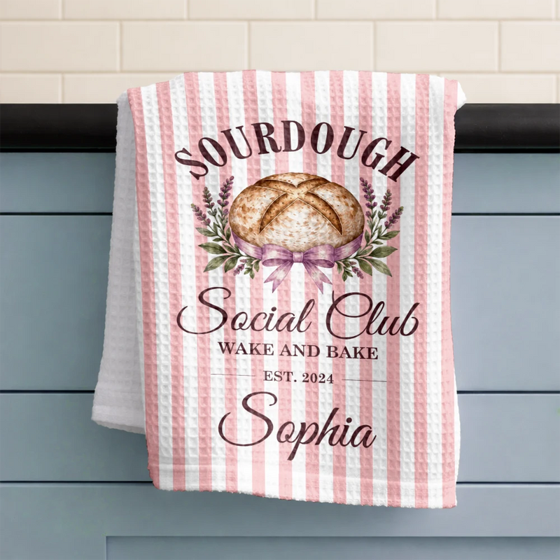 New House,Baking,Gift For Yourself,Gift For Women,Custom Text,Happy - Sourdough Social Club Wake And Bake - Personalized Kitchen Towel