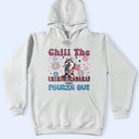 Stars And Stripes Chill The Fourth Out - Personalized T Shirt