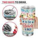 I Love You To The Beach And Back Husband Wife - Couple Gift - Personalized Custom Tumbler