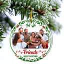 Custom Photo Brothers Sisters Besties - Christmas Gift For Family And Friends - Personalized Custom Circle Ceramic Ornament
