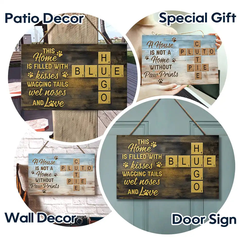 Pet Lovers,Love - Crossword A House Is Not A Home Without Pawprints Scrabble - Personalized Wood Rectangle Sign