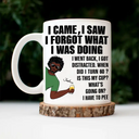 Gift For Mother, Gift For Yourself, Retirement - Senior Mom Dad Retired Came Saw Got Distracted When Did I Turn Old - Personalized Mug