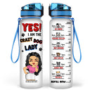 Dog Lovers Crazy Dog Lady - Personalized Custom Water Tracker Bottle
