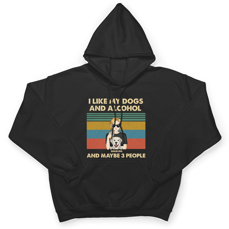 Pet Lovers I Like Dogs & Maybe 3 People - Personalized Custom T Shirt