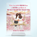 No Better Sister Than You Pink - Gift For Sisters - Personalized Custom Vertical Rectangle Acrylic Plaque